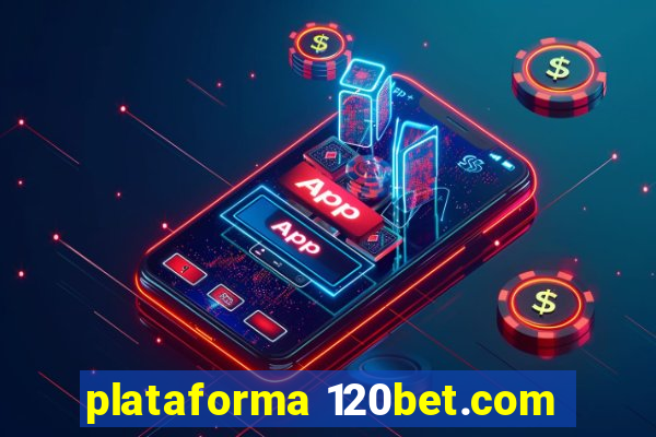 plataforma 120bet.com